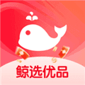 鲸选优品app下载_鲸选优品手机版下载 v1.0.7安卓版